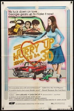 Hurry Up, or I'll Be 30 (1973) Hurry Up, or I'll Be 30 (1973)