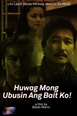 Huwag Mong Ubusin ang Bait Ko! (2000) Huwag Mong Ubusin ang Bait Ko! (2000)