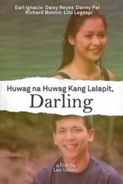 Huwag Na Huwag Kang Lalapit, Darling (1997) Huwag Na Huwag Kang Lalapit, Darling (1997)