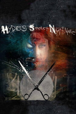Hyde's Secret Nightmare (2012) Hyde's Secret Nightmare (2012)