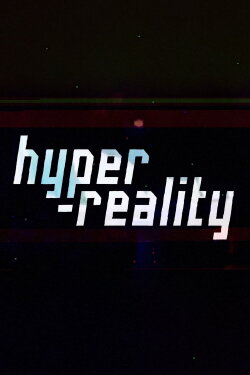 Hyper-Reality (2016)