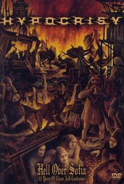 Hypocrisy - Hell Over Sofia (2011)