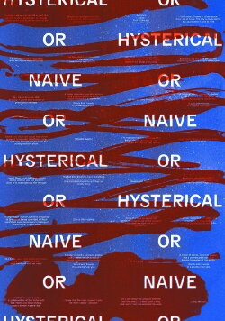 Hysterical or Naive (2021)