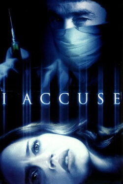 I Accuse (2003) I Accuse (2003)