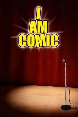 I Am Comic (2010) I Am Comic (2010)