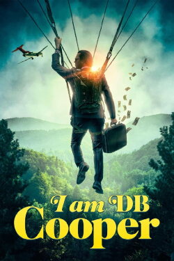 I Am DB Cooper (2022) I Am DB Cooper (2022)