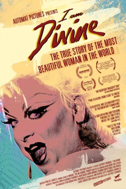 I Am Divine (2014) I Am Divine (2014)