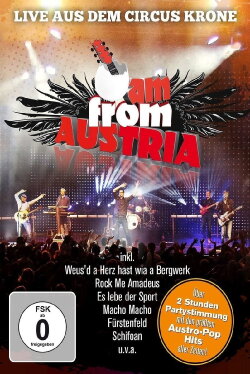 I Am From Austria - Live aus dem Circus Krone (2017) I Am From Austria - Live aus dem Circus Krone (2017)
