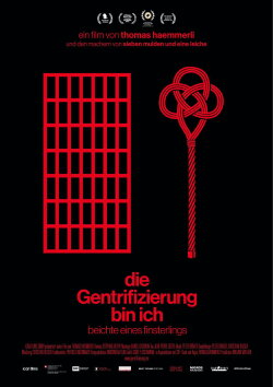 I Am Gentrification. Confessions of a Scoundrel (2018) I Am Gentrification. Confessions of a Scoundrel (2018)