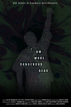 I Am More Dangerous Dead (2023) I Am More Dangerous Dead (2023)