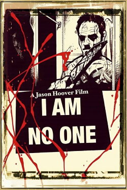 I Am No One (2013) I Am No One (2013)