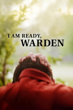 I Am Ready, Warden (2024) I Am Ready, Warden (2024)