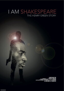 I Am Shakespeare: The Henry Green Story (2017) I Am Shakespeare: The Henry Green Story (2017)