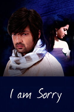 I am Sorry (2012) I am Sorry (2012)