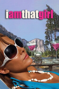 I Am That Girl (2008) I Am That Girl (2008)