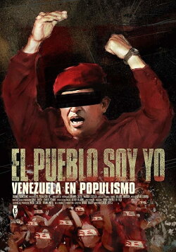 I Am The People: Venezuela Under Populism (2018)