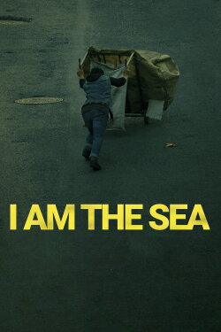 I Am The Sea (2020) I Am The Sea (2020)