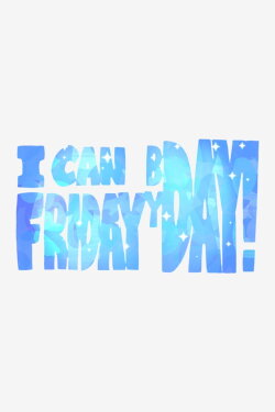 I can Friday by day! (2015) I can Friday by day! (2015)