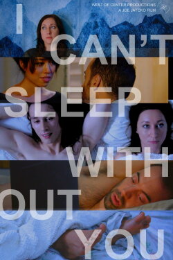 I Can't Sleep Without You (2024) I Can't Sleep Without You (2024)