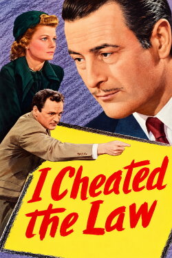 I Cheated the Law (1949)