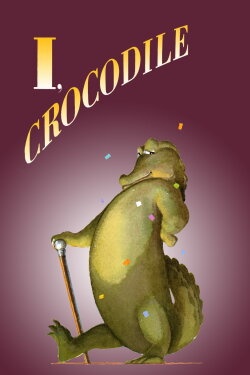 I, Crocodile (2002) I, Crocodile (2002)