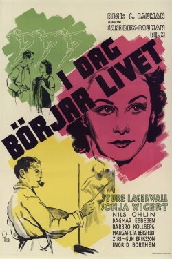 I dag börjar livet (1939) I dag börjar livet (1939)