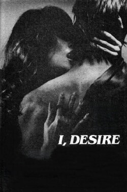 I, Desire (1982) I, Desire (1982)
