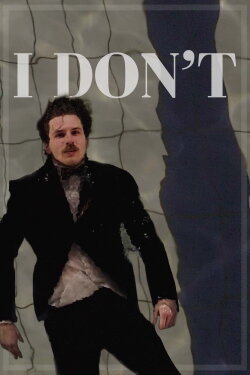 I Don't (2023)