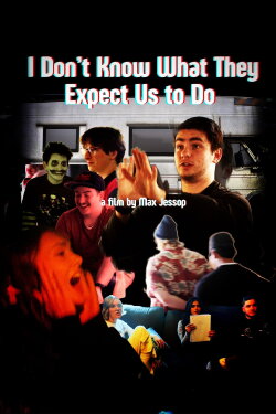 I Don't Know What They Expect Us to Do (2024) I Don't Know What They Expect Us to Do (2024)