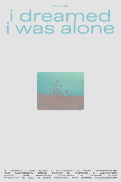i dreamed I was alone (2024) i dreamed I was alone (2024)