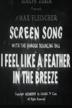 I Feel Like a Feather in the Breeze (1936) I Feel Like a Feather in the Breeze (1936)
