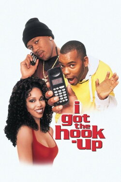 I Got the Hook-Up (1998) I Got the Hook-Up (1998)