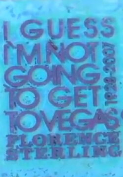 I Guess I'm Not Going to Get to Vegas (2009) I Guess I'm Not Going to Get to Vegas (2009)