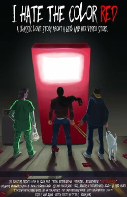I Hate the Color Red (2015) I Hate the Color Red (2015)