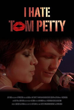 I Hate Tom Petty (2011) I Hate Tom Petty (2011)