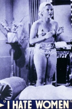 I Hate Women (1934) I Hate Women (1934)