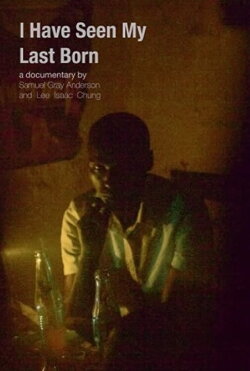 I Have Seen My Last Born (2015) I Have Seen My Last Born (2015)