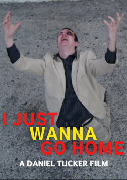 I Just Wanna Go Home (2021) I Just Wanna Go Home (2021)
