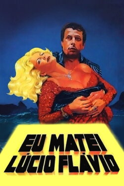 I Killed Lucio Flavio (1979) I Killed Lucio Flavio (1979)
