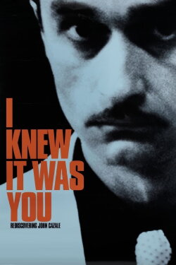 I Knew It Was You: Rediscovering John Cazale (2009) I Knew It Was You: Rediscovering John Cazale (2009)