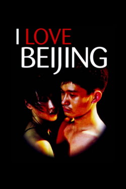 I Love Beijing (2001) I Love Beijing (2001)