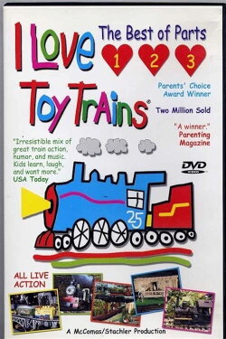 I Love Toy Trains (2002) I Love Toy Trains (2002)
