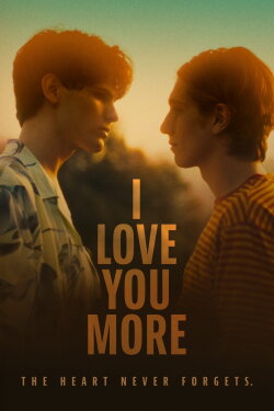 I Love You More (2024) I Love You More (2024)