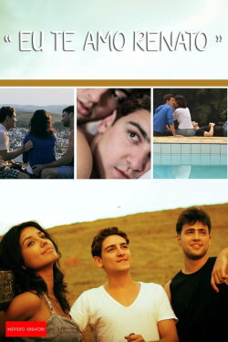 I Love You Renato (2013) I Love You Renato (2013)