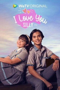I Love You Silly (2021)