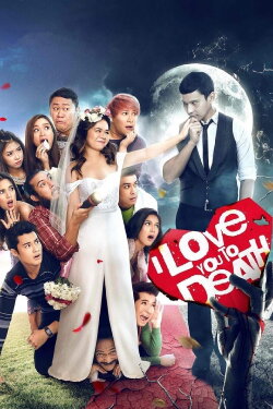 I Love You to Death (2016) I Love You to Death (2016)