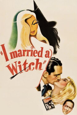 I Married a Witch (1942) I Married a Witch (1942)