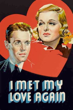 I Met My Love Again (1938) I Met My Love Again (1938)