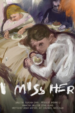 I Miss Her (2021) I Miss Her (2021)