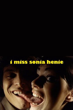 I Miss Sonia Henie (1971) I Miss Sonia Henie (1971)